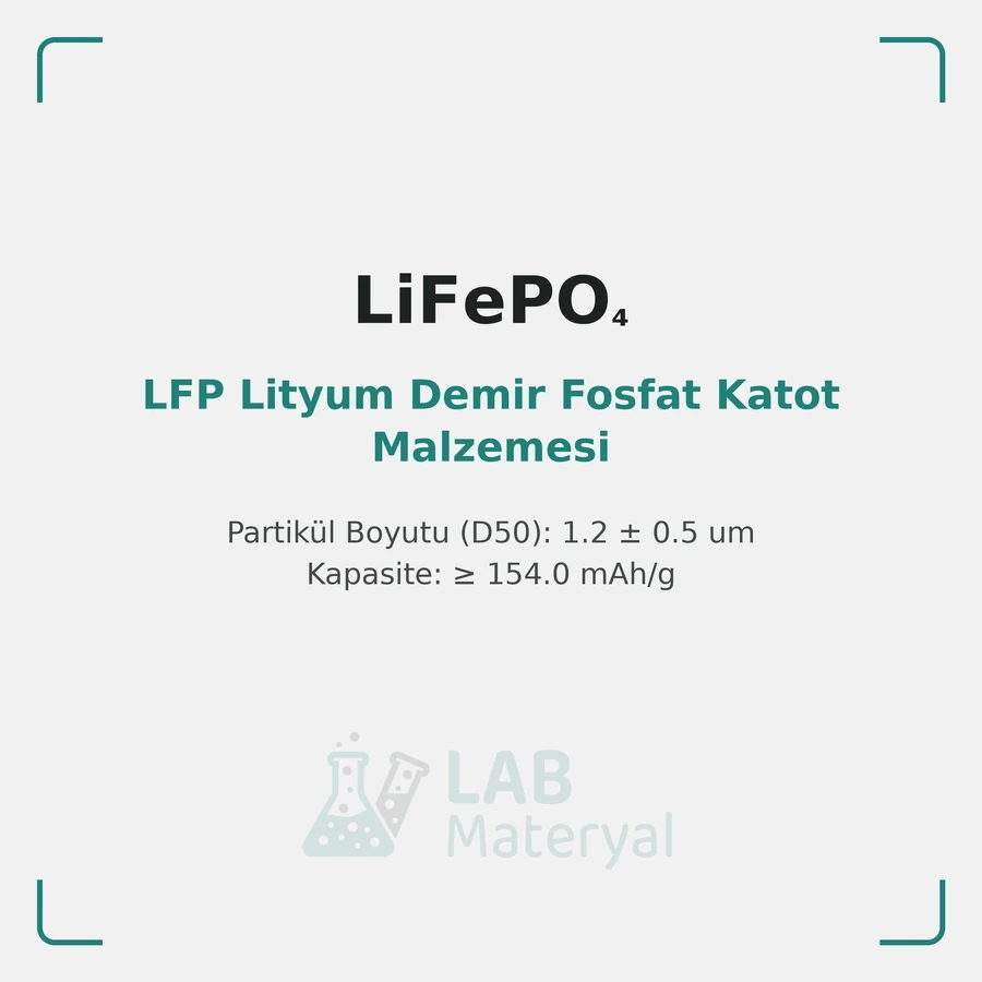 LFP Lityum Demir Fosfat Katot Malzemesi