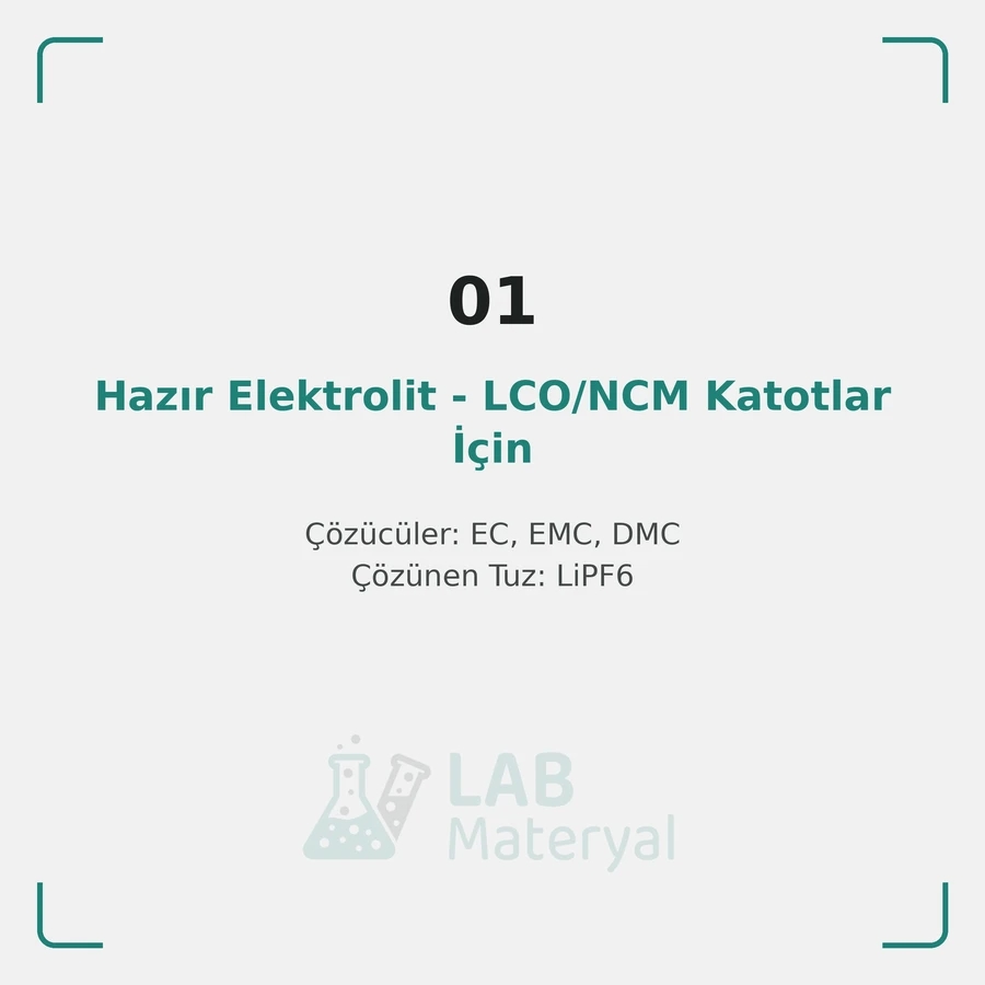 Hazır Elektrolit - LCO/NCM Katotlar İçin