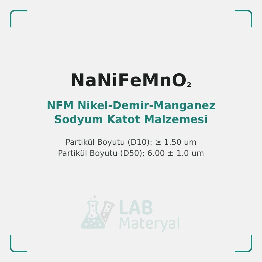NFM Nikel-Demir-Manganez Sodyum Katot Malzemesi