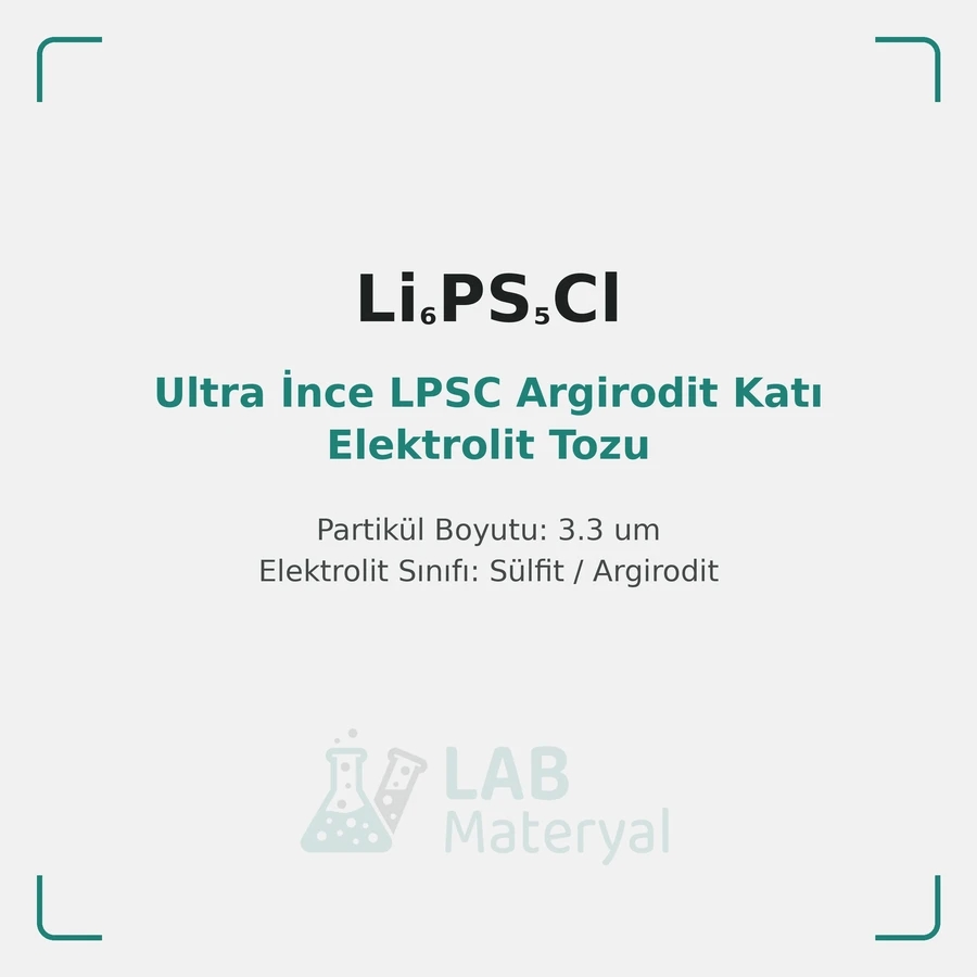 Ultra İnce LPSC Argirodit Katı Elektrolit Tozu (Li6PS5Cl)