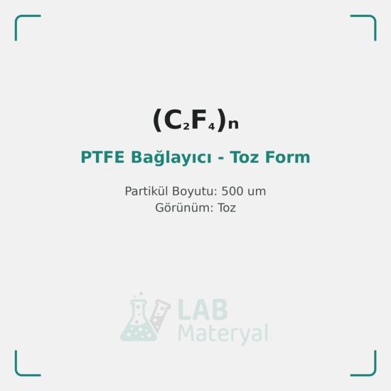 PTFE Bağlayıcı - Toz Form (f-104) | LabMateryal Bağlayıcı