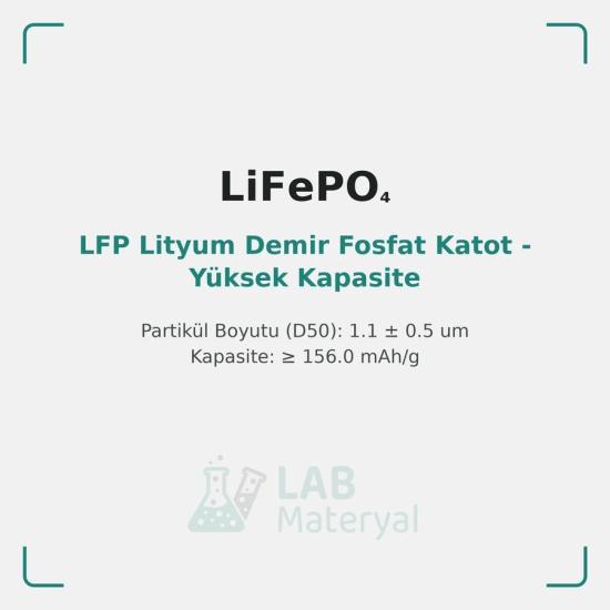LFP Lityum Demir Fosfat Katot - Yüksek Kapasite (LM-CAT-LFP03) | LabMateryal Katot Malzemesi