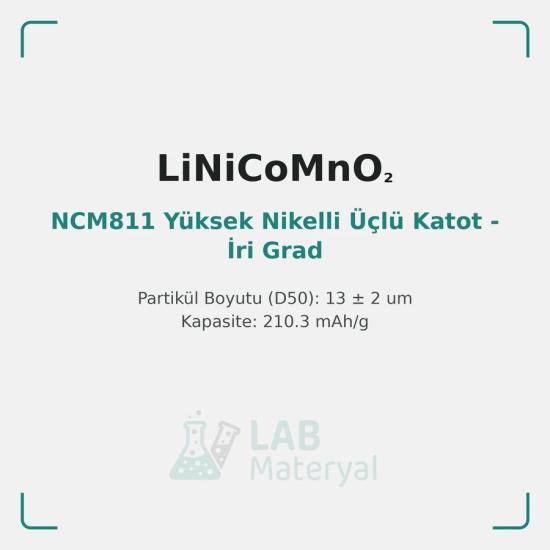 NCM811 Yüksek Nikelli Üçlü Katot - İri Grad (LM-CAT-NCM811) | LabMateryal Katot Malzemesi