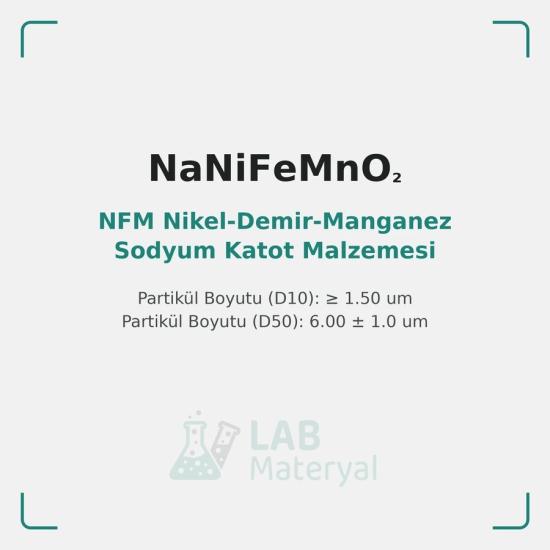 NFM Nikel-Demir-Manganez Sodyum Katot Malzemesi (LM-NA-NFM111S) | LabMateryal Sodyum İyon Batarya Malzemesi