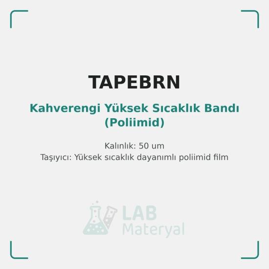 Kahverengi Yüksek Sıcaklık Bandı (Poliimid) | LabMateryal Hücre Malzemesi