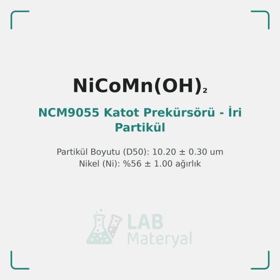 NCM9055 Katot Prekürsörü - İri Partikül | LabMateryal Katot Prekürsörü