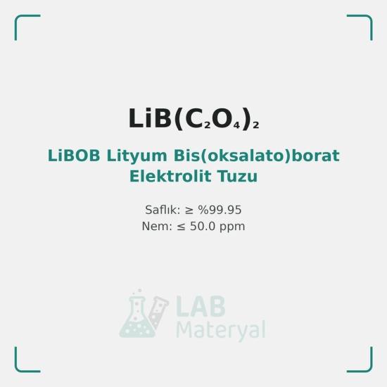 LiBOB Lityum Bis(oksalato)borat Elektrolit Tuzu | LabMateryal Elektrolit Tuzu