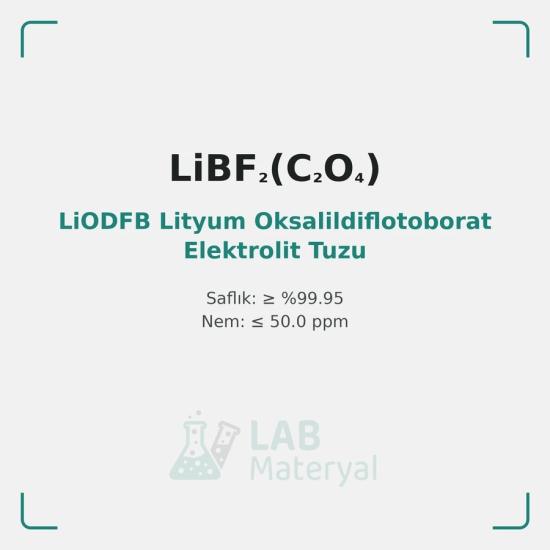 LiODFB Lityum Oksalildiflotoborat Elektrolit Tuzu | LabMateryal Elektrolit Tuzu